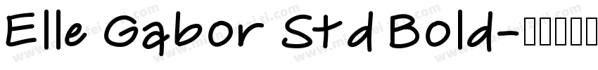 Elle Gabor Std Bold字体转换